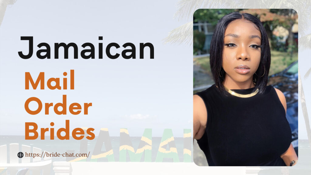 Verified Jamaican Brides Mail Order Bride From Jamaica And Get A Wife